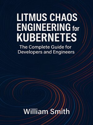 cover image of Litmus Chaos Engineering for Kubernetes